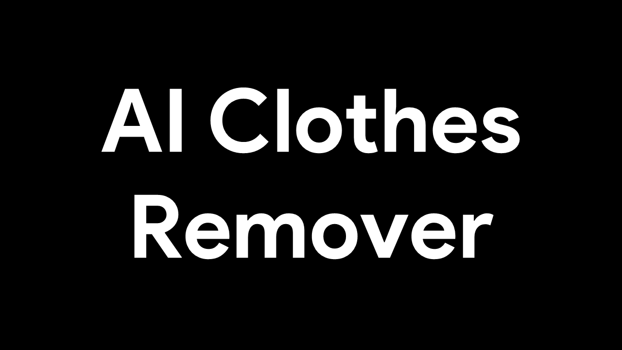 Clothes Remover AI Tool
